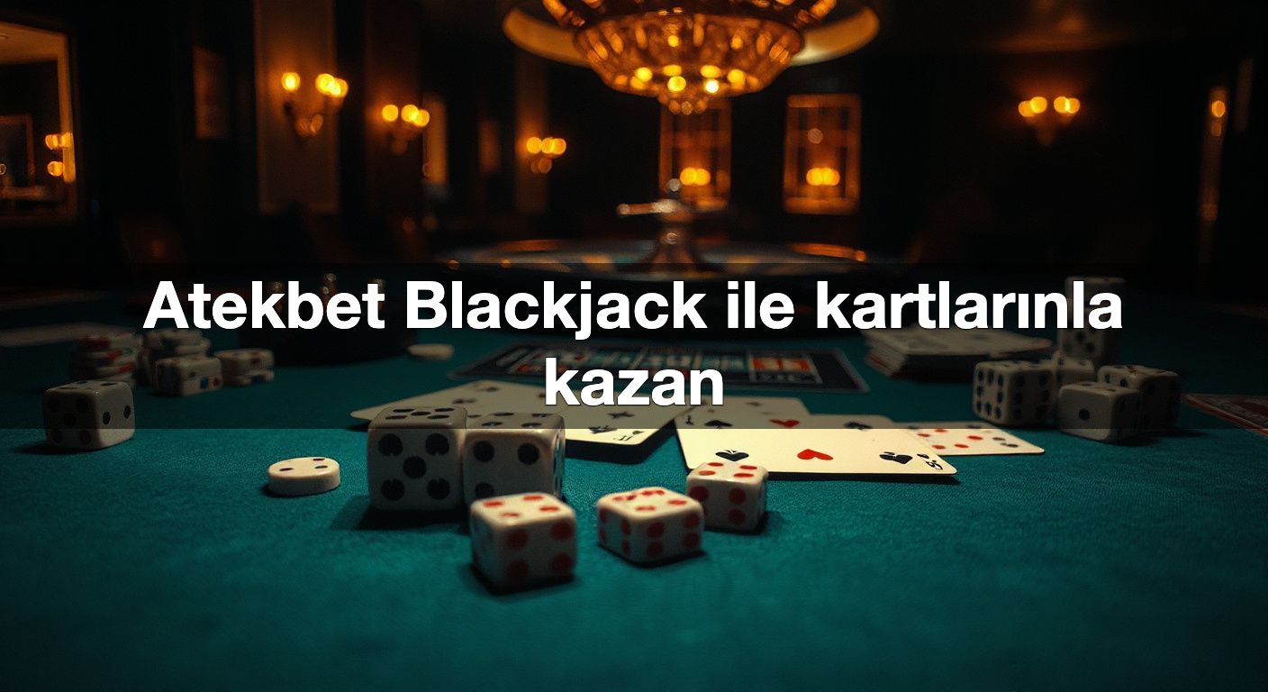 atekbet blackjack ile kartlar nla kazan 1787593846346